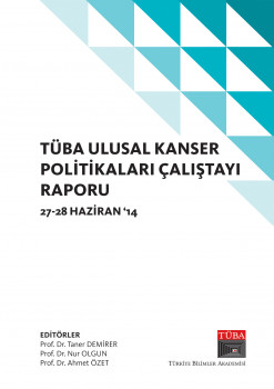 TÜBA-Ulusal Kanser Politikaları Çalıştayı Raporu